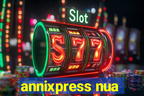 annixpress nua